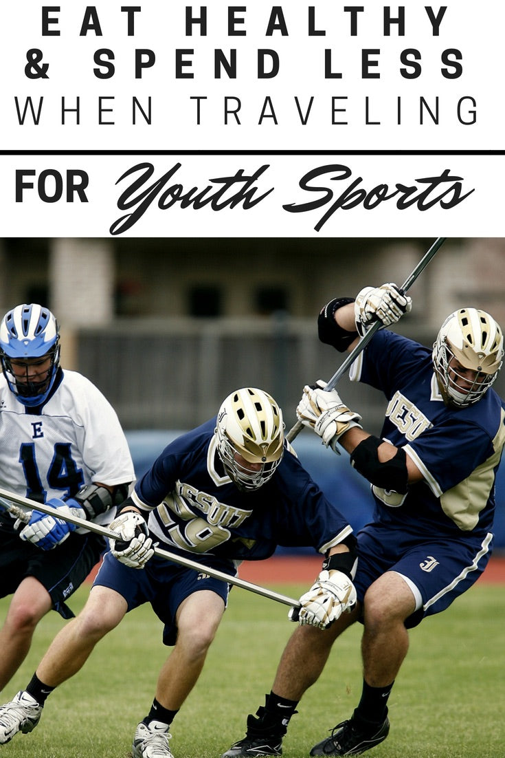 How To Eat Healthy & Spend Less While Traveling for Youth Sports