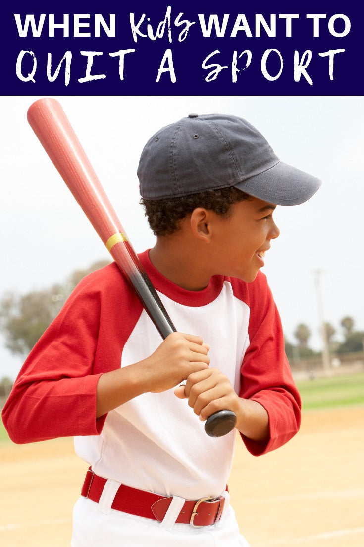 When Kids Want To Quit A Sport